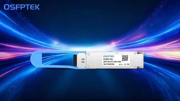 How 40GBASE-LR4 QSFP+ Transceivers Optimize Long-Distance Data Links