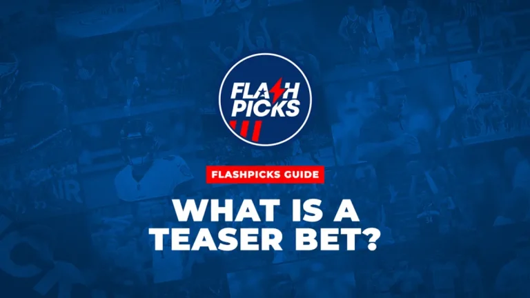 What Is a Teaser Bet? Rules, Strategy, and When Teasers Actually Make Sense in 2026